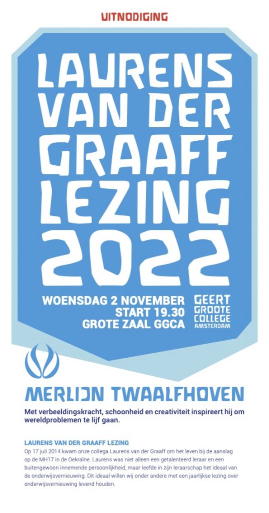 LAURENS VAN DER GRAAFF LEZING 2022 Geert Groote College Amsterdam